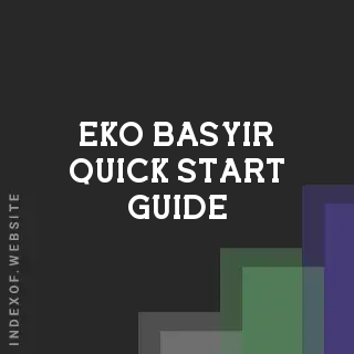 Eko Basyir Quick Start Guide | Indexof