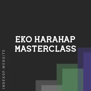 Eko Harahap Masterclass | Indexof