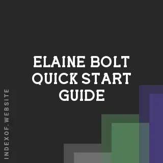 Elaine Bolt Quick Start Guide | Indexof
