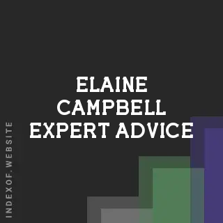 Elaine Campbell Expert Advice | Indexof