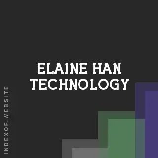 Elaine Han Technology | Indexof