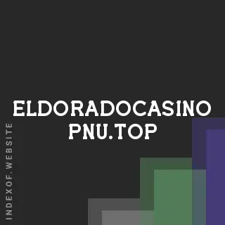 eldoradocasino-pnu.top by Flora Chow site -  Indexof