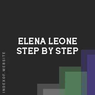 Elena Leone Step-by-Step | Indexof