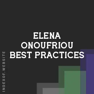 Elena Onoufriou Best Practices | Indexof