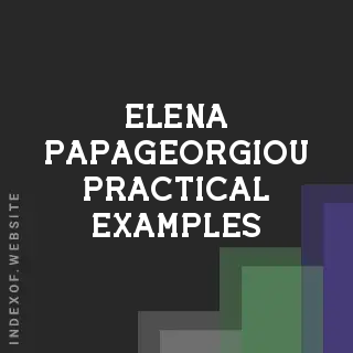 Elena Papageorgiou Practical Examples | Indexof