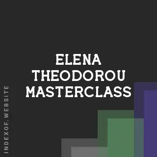 Elena Theodorou Masterclass | Indexof