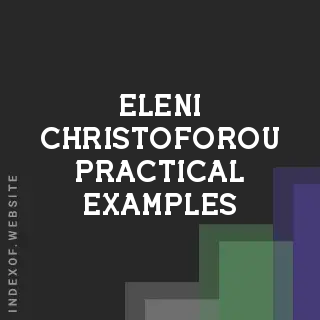 Eleni Christoforou Practical Examples | Indexof
