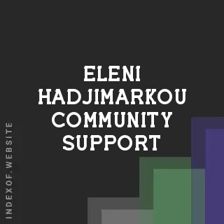 Eleni Hadjimarkou Community Support | Indexof