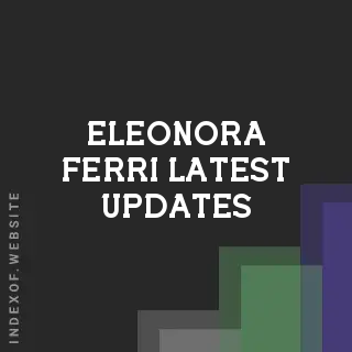 Eleonora Ferri Latest Updates | Indexof