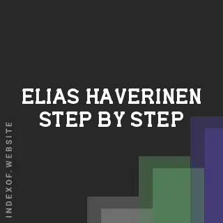 Elias Haverinen Step-by-Step | Indexof