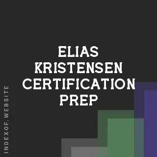 Elias Kristensen Certification Prep | Indexof