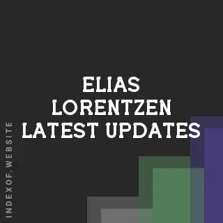 Elias Lorentzen Latest Updates | Indexof