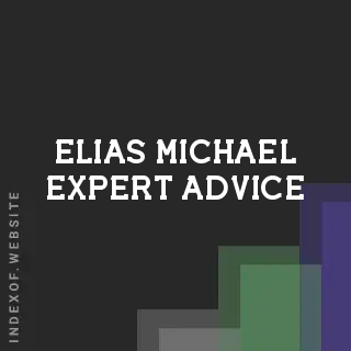 Elias Michael Expert Advice | Indexof