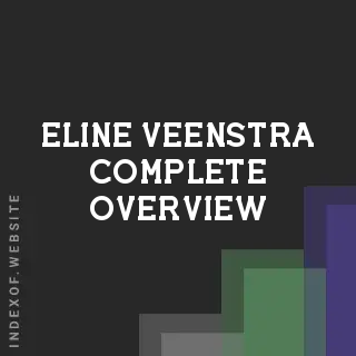 Eline Veenstra Complete Overview | Indexof