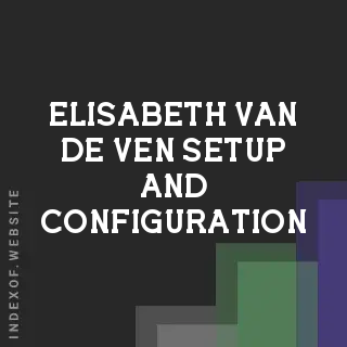 Elisabeth van de Ven Setup and Configuration | Indexof
