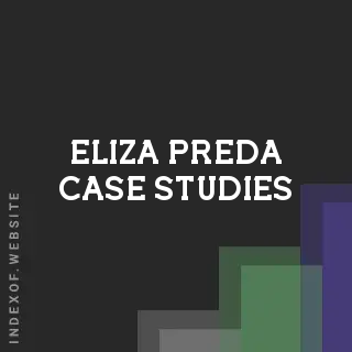 Eliza Preda Case Studies | Indexof