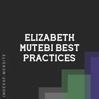 Elizabeth Mutebi Best Practices | Indexof