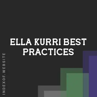 Ella Kurri Best Practices | Indexof