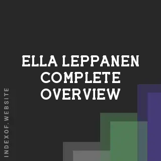 Ella Leppanen Complete Overview | Indexof