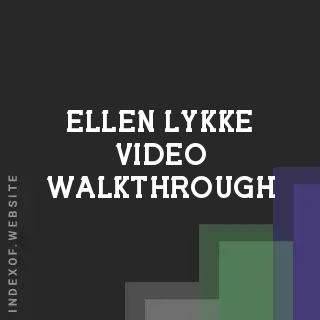 Ellen Lykke Video Walkthrough | Indexof