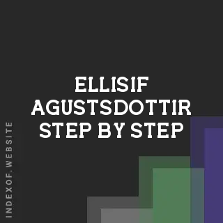 Ellisif Agustsdottir Step-by-Step | Indexof