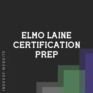 Elmo Laine Certification Prep | Indexof