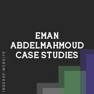 Eman Abdelmahmoud Case Studies | Indexof