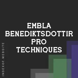 Embla Benediktsdottir Pro Techniques | Indexof