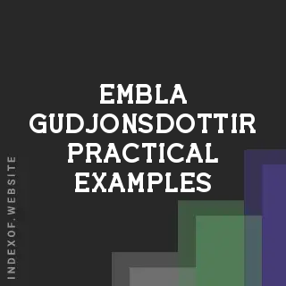Embla Gudjonsdottir Practical Examples | Indexof