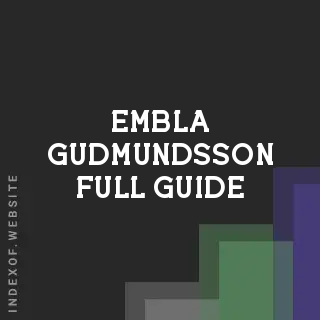 Embla Gudmundsson Full Guide | Indexof