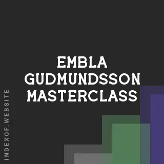 Embla Gudmundsson Masterclass | Indexof