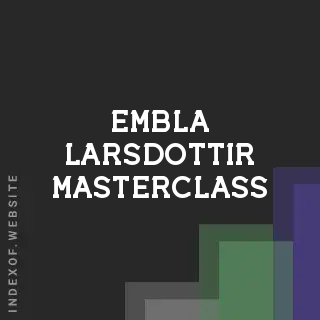 Embla Larsdottir Masterclass | Indexof