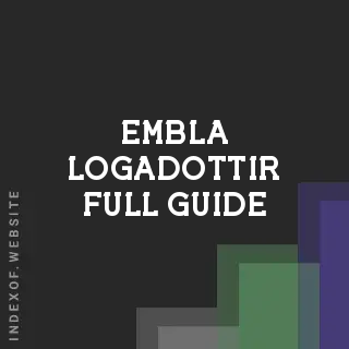 Embla Logadottir Full Guide | Indexof