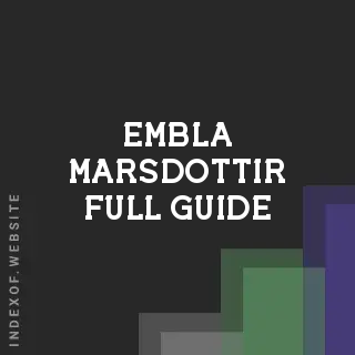 Embla Marsdottir Full Guide | Indexof