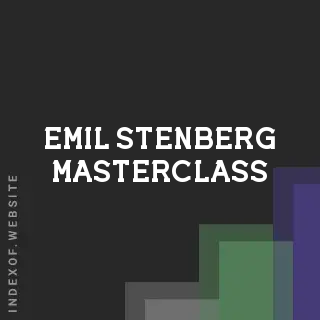 Emil Stenberg Masterclass | Indexof