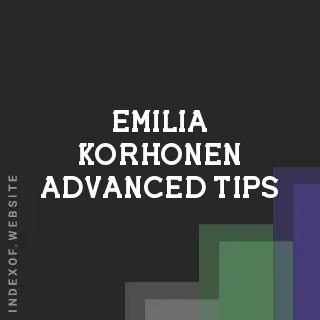 Emilia Korhonen Advanced Tips | Indexof