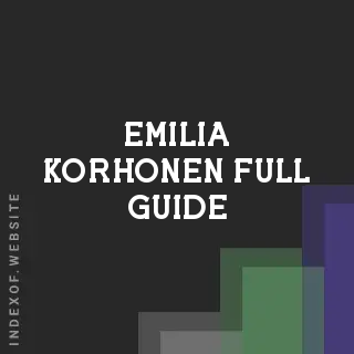 Emilia Korhonen Full Guide | Indexof