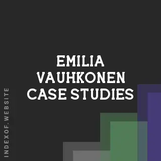 Emilia Vauhkonen Case Studies | Indexof