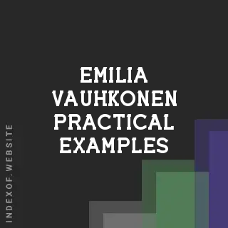 Emilia Vauhkonen Practical Examples | Indexof