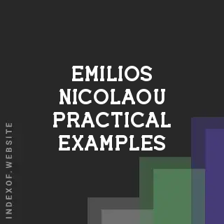 Emilios Nicolaou Practical Examples | Indexof