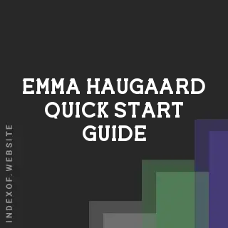 Emma Haugaard Quick Start Guide | Indexof