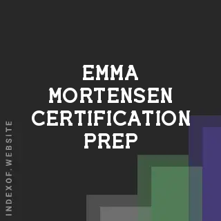Emma Mortensen Certification Prep | Indexof