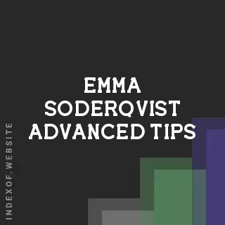 Emma Soderqvist Advanced Tips | Indexof