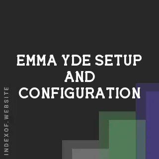 Emma Yde Setup and Configuration | Indexof