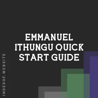 Emmanuel Ithungu Quick Start Guide | Indexof