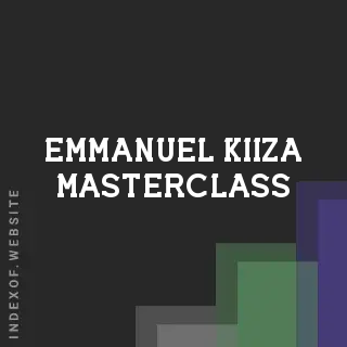 Emmanuel Kiiza Masterclass | Indexof