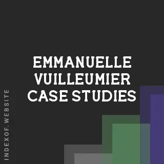 Emmanuelle Vuilleumier Case Studies | Indexof