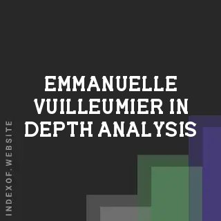 Emmanuelle Vuilleumier In-Depth Analysis | Indexof