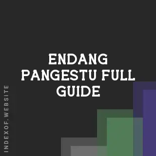 Endang Pangestu Full Guide | Indexof