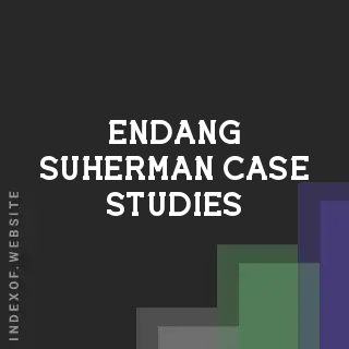 Endang Suherman Case Studies | Indexof